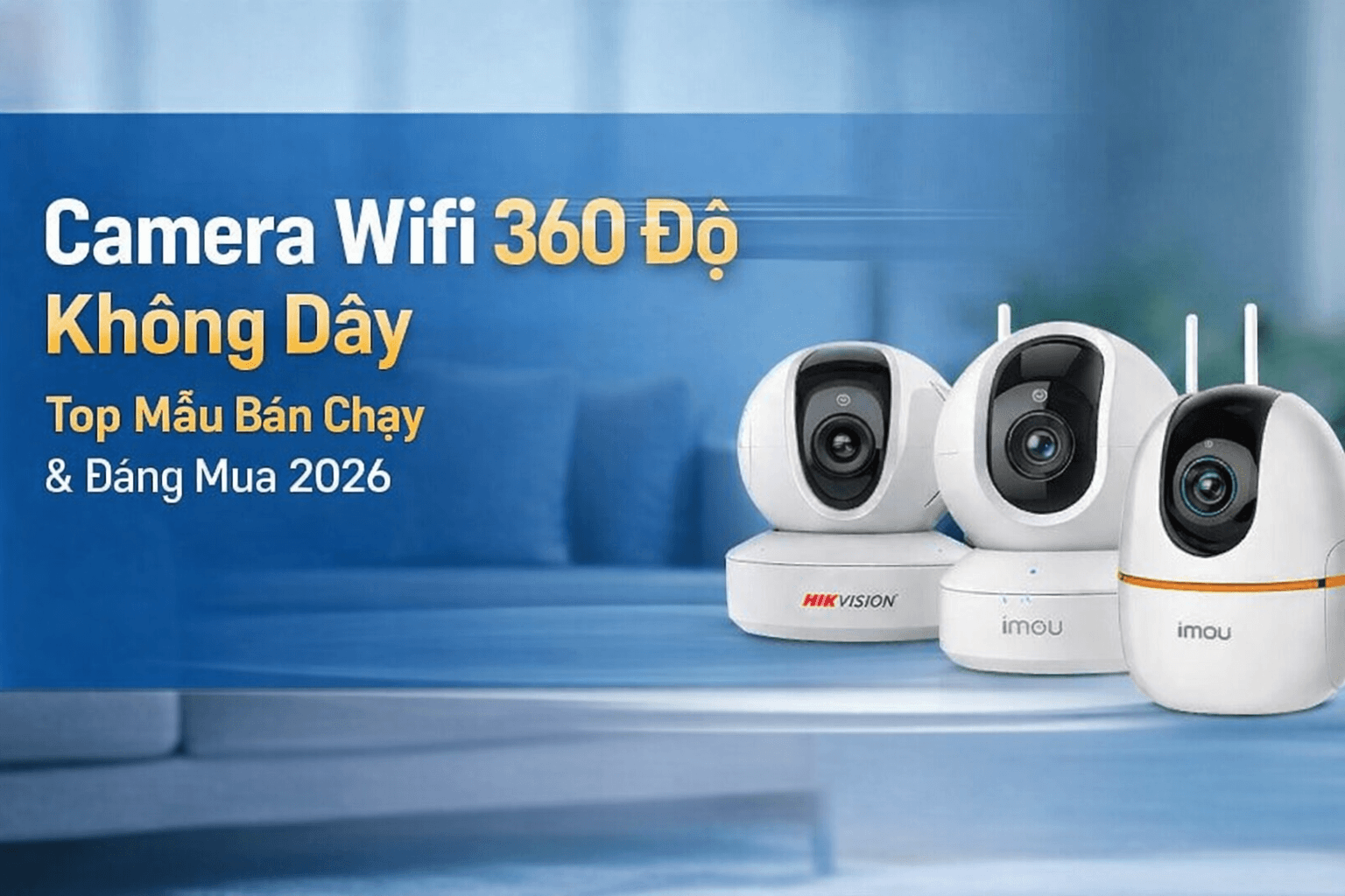 top-camera-wifi-ban-chay-tai-tphcm