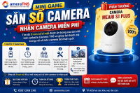🎁 Tặng camera miễn phí – chỉ cần tìm đủ 9 con số trong website Camera TNS